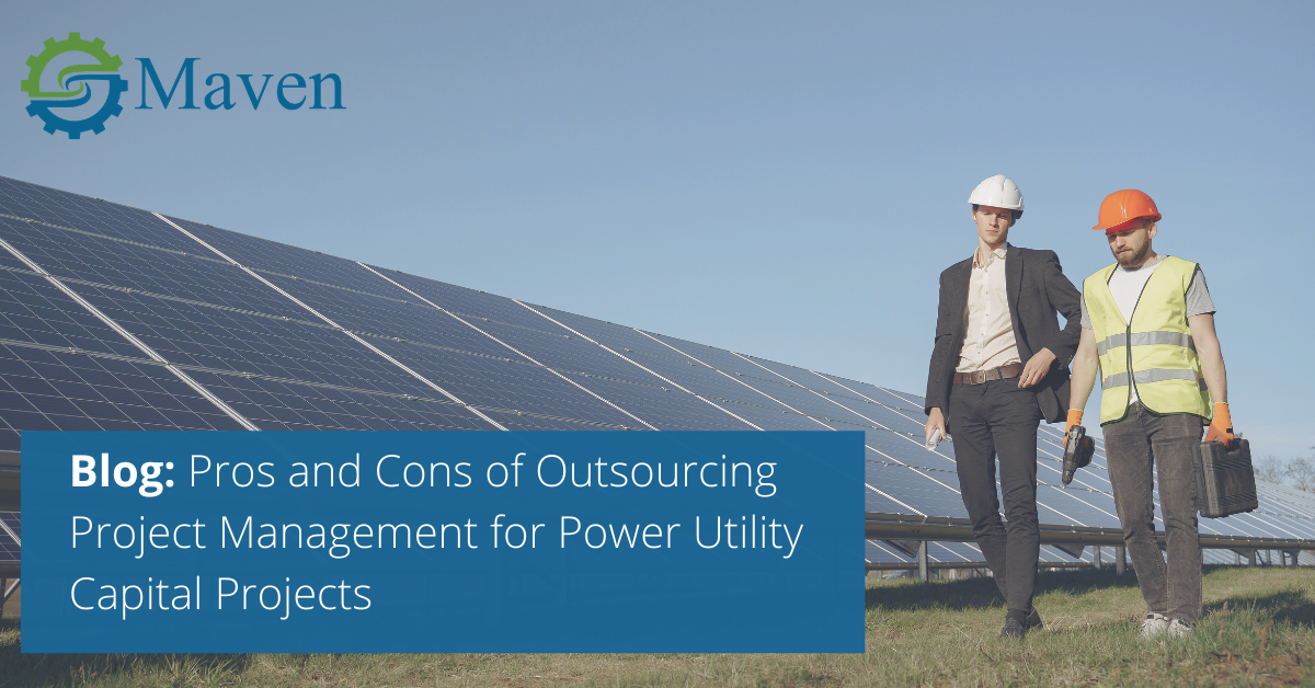 Pros and Cons of Outsourcing Project Management of Power Utility Capital Projects