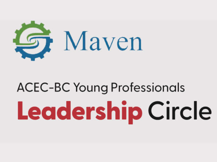 Maven is now part of ACEC-BC’s Young Professionals Leadership Circle